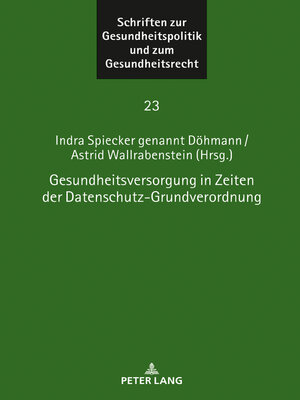 cover image of Gesundheitsversorgung in Zeiten der Datenschutz-Grundverordnung